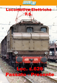 Locomotiva E.626 Passato - Presente