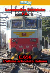 La locomotiva E.656 L'ultima articolata italiana